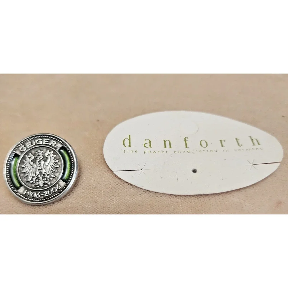 Danforth Handcrafted Fine Pewter Geiger Commemorative 100 year Pin 1906-2006